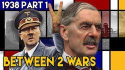 1938 Part 1: Appeasement - How the West Helped Hitler Start WW2 1938 Part 1: Appeasement - How the West Helped Hitler Start WW2