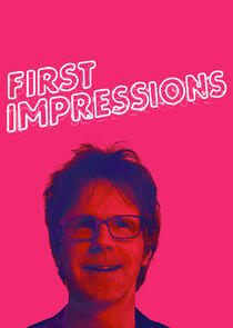 First Impressions First Impressions