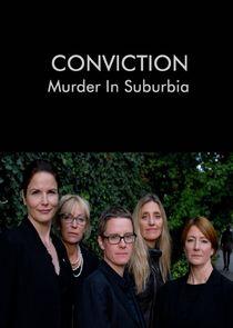Conviction: Murder in Suburbia Conviction: Murder in Suburbia