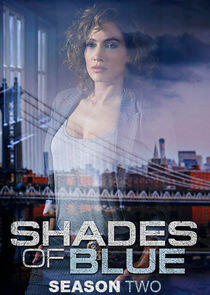 Shades of Blue - Season 2 Shades of Blue - Season 2