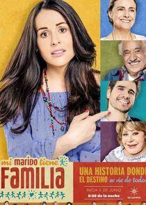Mi marido tiene familia Mi marido tiene familia