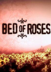 Bed of Roses Bed of Roses