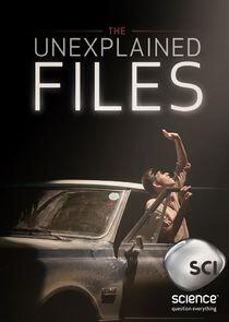 The Unexplained Files The Unexplained Files