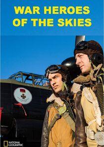 War Heroes of the Skies War Heroes of the Skies