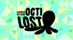 Little Octi Lost Little Octi Lost