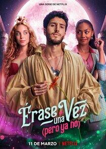 Érase una vez… pero ya no Érase una vez… pero ya no