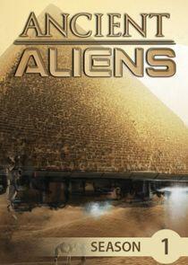 Ancient Aliens - Season 1 Ancient Aliens - Season 1