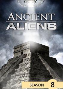 Ancient Aliens - Season 8 Ancient Aliens - Season 8
