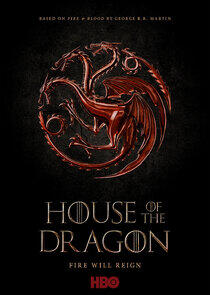 House of the Dragon - Season 1 House of the Dragon - Season 1