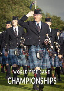 The World Pipe Band Championships The World Pipe Band Championships