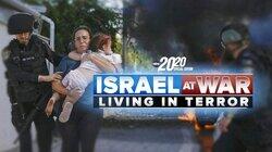 Israel at War: Living in Terror - A Special Edition of 20/20 Israel at War: Living in Terror - A Special Edition of 20/20
