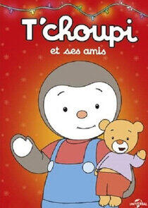 T'Choupi et ses amis T'Choupi et ses amis