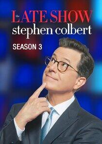 The Late Show with Stephen Colbert - Season 3 / Year 2017 The Late Show with Stephen Colbert - Season 3 / Year 2017