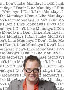 I Don't Like Mondays I Don't Like Mondays