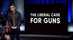 The Liberal Case for Guns The Liberal Case for Guns