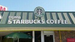 Dumb Starbucks Dumb Starbucks