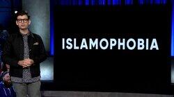 Islamophobia Islamophobia