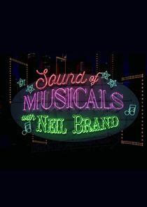Sound of Musicals with Neil Brand Sound of Musicals with Neil Brand