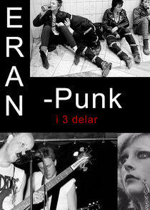 Eran - punk i tre delar Eran - punk i tre delar