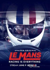 Le Mans: Racing is Everything Le Mans: Racing is Everything
