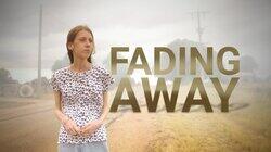 Fading Away Fading Away