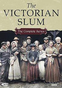 The Victorian Slum The Victorian Slum