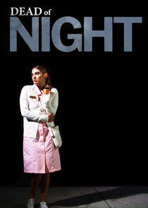 Dead of Night Dead of Night
