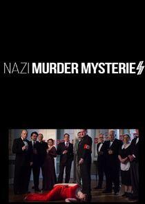 Nazi Murder Mysteries Nazi Murder Mysteries