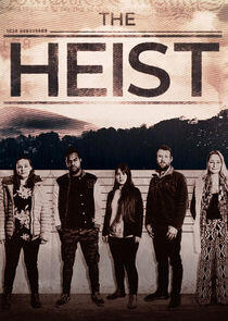 The Heist The Heist