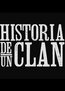 Historia de un Clan Historia de un Clan
