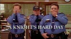 A Knight's Hard Day A Knight's Hard Day