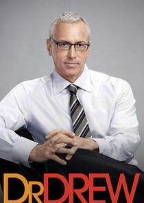 Dr. Drew Dr. Drew
