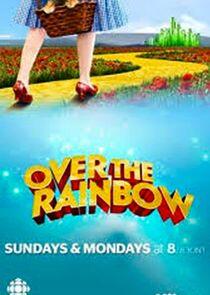 Over the Rainbow Over the Rainbow