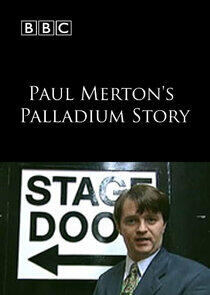 Paul Merton's Palladium Story Paul Merton's Palladium Story
