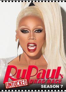 RuPaul's Drag Race: Untucked! - Season 7 RuPaul's Drag Race: Untucked! - Season 7