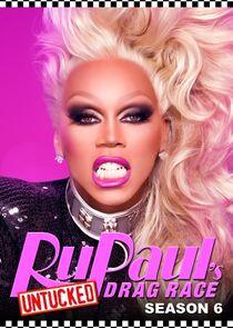 RuPaul's Drag Race: Untucked! - Season 6 RuPaul's Drag Race: Untucked! - Season 6