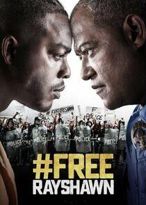 #FreeRayshawn - Season 1 #FreeRayshawn - Season 1