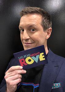 Saturday Night Rove Saturday Night Rove