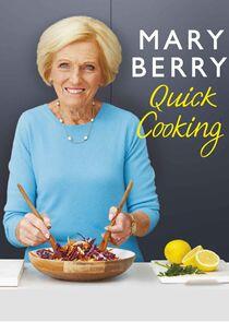 Mary Berry's Quick Cooking Mary Berry's Quick Cooking