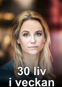 30 liv i veckan 30 liv i veckan