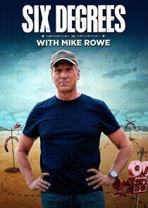 Six Degrees with Mike Rowe Six Degrees with Mike Rowe