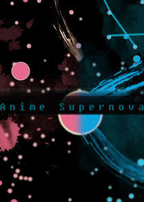 Anime Supernova Anime Supernova