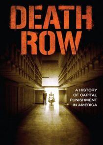 Death Row: A History of Capital Punishment in America Death Row: A History of Capital Punishment in America