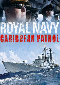 Royal Navy Caribbean Patrol Royal Navy Caribbean Patrol