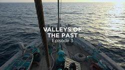 Valleys of the Past Valleys of the Past