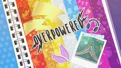 Overpowered Overpowered