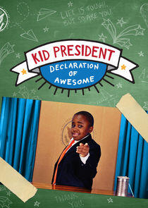 Kid President: Declaration of Awesome Kid President: Declaration of Awesome