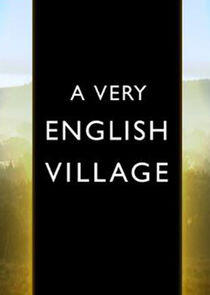 A Very English Village A Very English Village