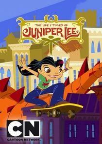 The Life and Times of Juniper Lee The Life and Times of Juniper Lee