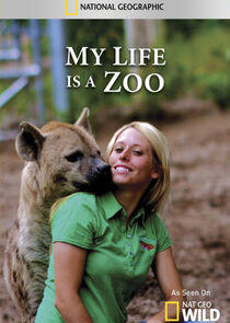 My Life is a Zoo My Life is a Zoo